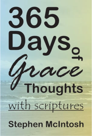 365 Days of Grace Thoughts by Stephen McIntosh